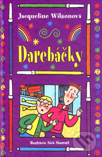 Kniha: Darebáčky (Jacqueline Wilson). Slovart, 2006 Kniha: Darebáčky (Jacqueline Wilson). Slovart, 2006