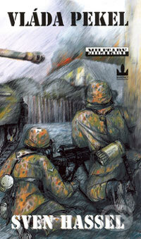 Kniha: Vláda pekel (Sven Hassel). Baronet, 2006 Kniha: Vláda pekel (Sven Hassel). Baronet, 2006