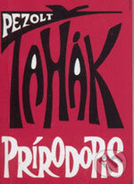 Kniha: Ťahák - Prírodopis (Pezolt PVD). Pezolt PVD, 2006 Kniha: Ťahák - Prírodopis (Pezolt PVD). Pezolt PVD, 2006