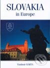 Kniha: Slovakia in Europe (Vladimír Bárta a Vladimír Barta). AB ART press, 2004 Kniha: Slovakia in Europe (Vladimír Bárta a Vladimír Barta). AB ART press, 2004