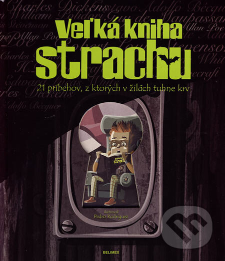 Kniha: Veľká kniha strachu (Belimex). Belimex, 2006 Kniha: Veľká kniha strachu (Belimex). Belimex, 2006