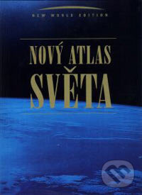 Nový atlas světa (Marco Polo). Marco Polo, 2006 Nový atlas světa (Marco Polo). Marco Polo, 2006