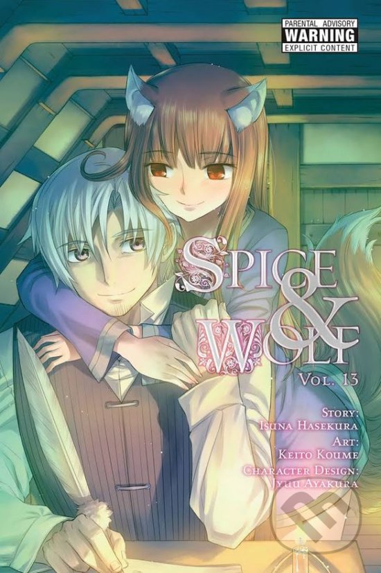 Kniha: Spice and Wolf (Volume 13) (Isuna Hasekura). Yen Press, 2017 Kniha: Spice and Wolf (Volume 13) (Isuna Hasekura). Yen Press, 2017