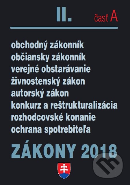 Kniha: Zákony 2018 II/A (Poradca s.r.o.). Poradca s.r.o., 2018 Kniha: Zákony 2018 II/A (Poradca s.r.o.). Poradca s.r.o., 2018