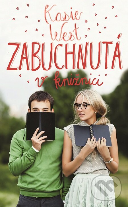 E-kniha: Zabuchnutá v knižnici (Kasie West). Slovart E-kniha: Zabuchnutá v knižnici (Kasie West). Slovart