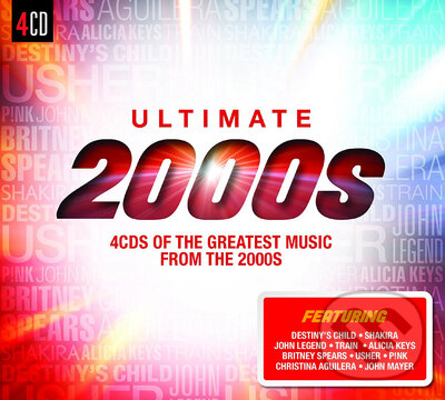 Hudební CD: Ultimate... 2000s (Sony Music Entertainment). Sony Music Entertainment, 2017 Hudební CD: Ultimate... 2000s (Sony Music Entertainment). Sony Music Entertainment, 2017