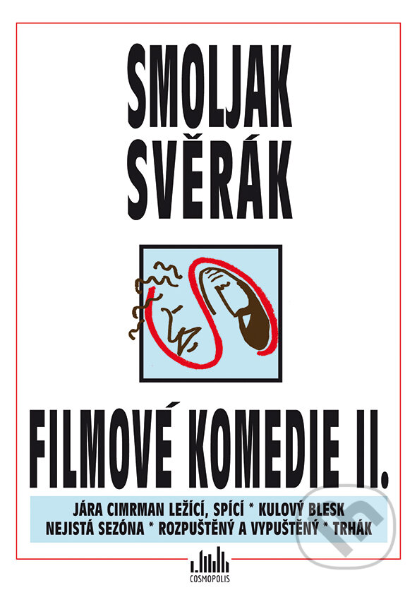 E-kniha: Filmové komedie S+S II. (Ladislav Smoljak a Zdeněk Svěrák). Grada, 2017 E-kniha: Filmové komedie S+S II. (Ladislav Smoljak a Zdeněk Svěrák). Grada, 2017