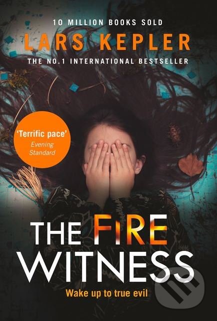 Kniha: The Fire Witness (Lars Kepler). HarperCollins, 2018 Kniha: The Fire Witness (Lars Kepler). HarperCollins, 2018