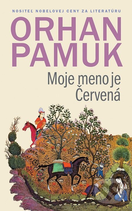E-kniha: Moje meno je Červená (Orhan Pamuk). Slovart, 2018 E-kniha: Moje meno je Červená (Orhan Pamuk). Slovart, 2018