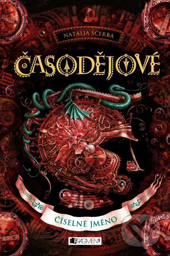 Kniha: Časodějové: Číselné jméno (Natalja Ščerba). Nakladatelství Fragment, 2018 Kniha: Časodějové: Číselné jméno (Natalja Ščerba). Nakladatelství Fragment, 2018