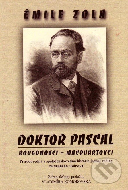 E-kniha: Doktor Pascal (Émile Zola). Vydavateľstvo Spolku slovenských spisovateľov, 2012 E-kniha: Doktor Pascal (Émile Zola). Vydavateľstvo Spolku slovenských spisovateľov, 2012