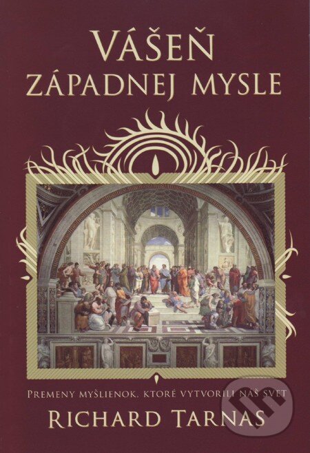 E-kniha: Vášeň západnej mysle (Richard Tarnas). Vydavateľstvo Spolku slovenských spisovateľov, 2015 E-kniha: Vášeň západnej mysle (Richard Tarnas). Vydavateľstvo Spolku slovenských spisovateľov, 2015