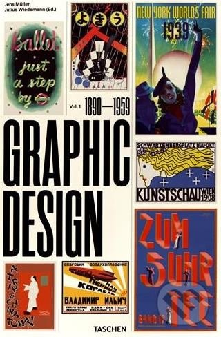 Kniha: History of Graphic Design, 1890-1959 (Jens). Taschen, 2017 Kniha: History of Graphic Design, 1890-1959 (Jens). Taschen, 2017