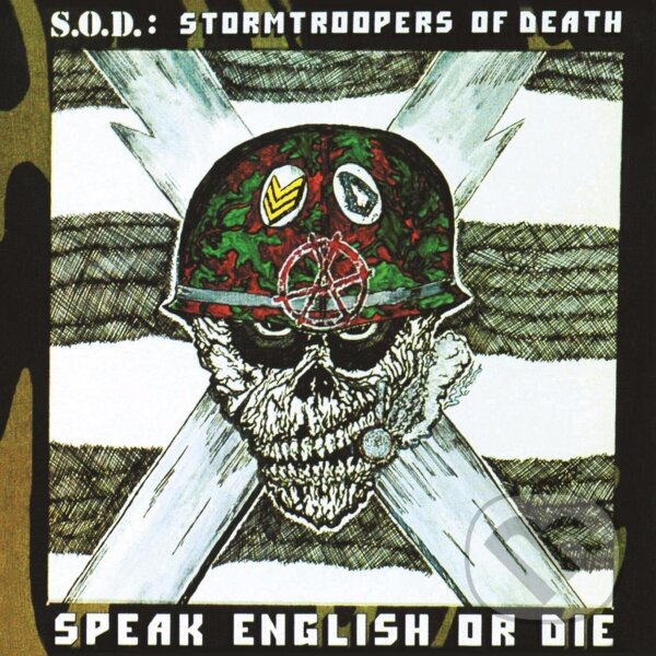 Hudební CD: S.O.D.: Speak English Or Die LP (Music on Vinyl). Music on Vinyl, 1990 Hudební CD: S.O.D.: Speak English Or Die LP (Music on Vinyl). Music on Vinyl, 1990