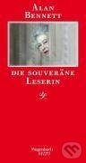 Kniha: Die souveräne Leserin (Alan Bennett). , 2008 Kniha: Die souveräne Leserin (Alan Bennett). , 2008