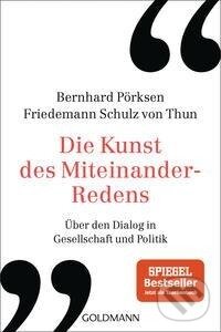 Kniha: Die Kunst des Miteinander-Redens (Bernhard Pörksen). , 2021 Kniha: Die Kunst des Miteinander-Redens (Bernhard Pörksen). , 2021