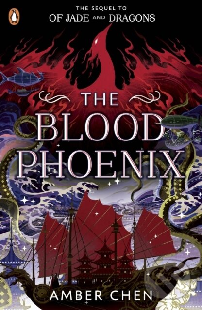 Kniha: The Blood Phoenix (Amber Chen). Penguin Random House Childrens UK, 2025 Kniha: The Blood Phoenix (Amber Chen). Penguin Random House Childrens UK, 2025