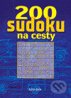 Kniha: 200 Sudoku na cesty (Alpha book). Alpha book, 2006 Kniha: 200 Sudoku na cesty (Alpha book). Alpha book, 2006