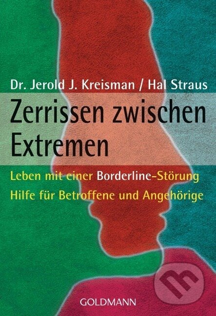 Kniha: Zerrissen zwischen Extremen (Jerold J. Kreisman). , 2008 Kniha: Zerrissen zwischen Extremen (Jerold J. Kreisman). , 2008