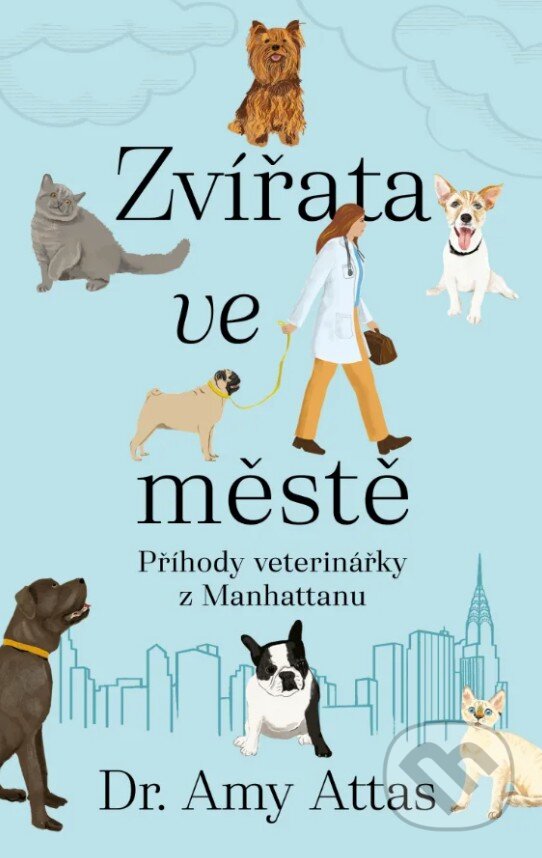 Kniha: Zvířata ve městě (Amy Attas). Brána, 2025 Kniha: Zvířata ve městě (Amy Attas). Brána, 2025