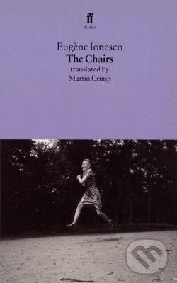 Kniha: Chairs (Eugene Ionesco). Faber and Faber, 1997 Kniha: Chairs (Eugene Ionesco). Faber and Faber, 1997
