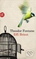 Kniha: Effi Briest (Theodor Fontane). Insel Verlag, 2011 Kniha: Effi Briest (Theodor Fontane). Insel Verlag, 2011