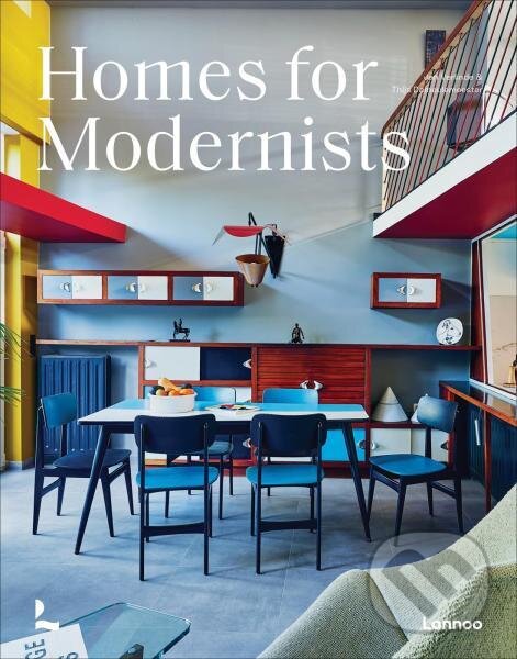 Kniha: Homes for Modernists (Jan Verlinde a Thijs Demeulemeester). Lannoo, 2024 Kniha: Homes for Modernists (Jan Verlinde a Thijs Demeulemeester). Lannoo, 2024