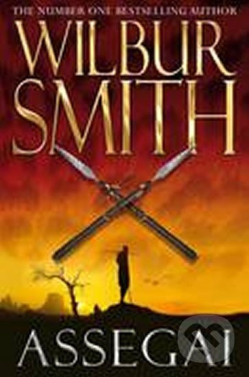 Kniha: Assegai (Wilbur Smith). Pan Macmillan, 2010 Kniha: Assegai (Wilbur Smith). Pan Macmillan, 2010