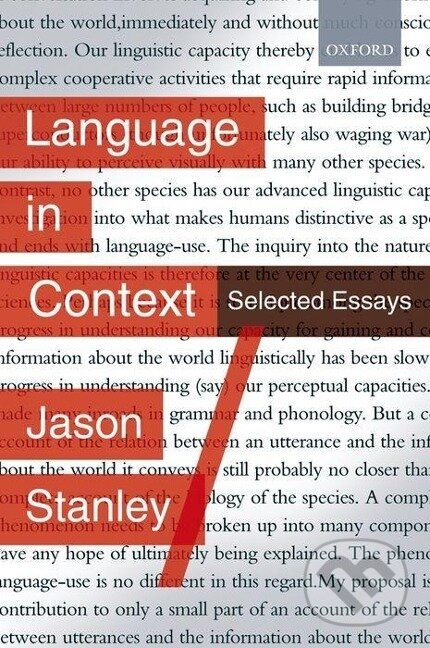 Kniha: Language in Context (Jason Stanley). OUP Oxford, 2007 Kniha: Language in Context (Jason Stanley). OUP Oxford, 2007