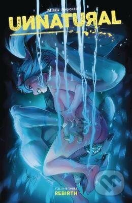 Kniha: Unnatural 3 (Mirka Andolfová). Image Comics, 2019 Kniha: Unnatural 3 (Mirka Andolfová). Image Comics, 2019
