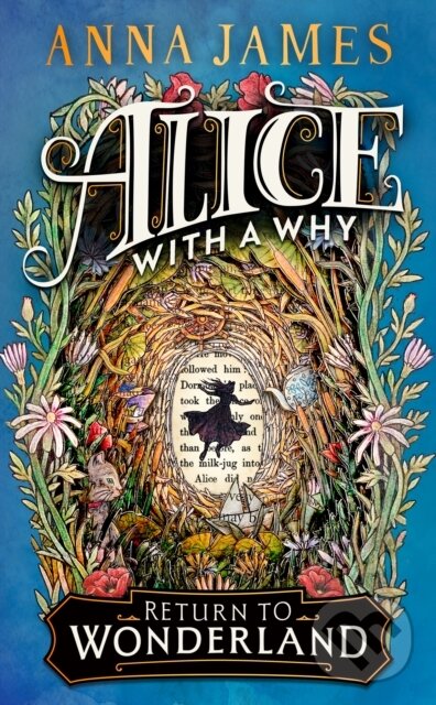 Kniha: Alice With a Why (Anna James). HarperCollins Publishers, 2025 Kniha: Alice With a Why (Anna James). HarperCollins Publishers, 2025