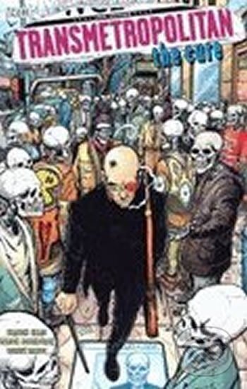 Kniha: Transmetropolitan 9 - The Cure (Warren Ellis). DC Comics, 2003 Kniha: Transmetropolitan 9 - The Cure (Warren Ellis). DC Comics, 2003