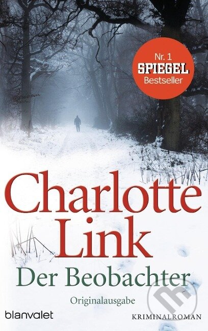 Kniha: Der Beobachter (Charlotte Link). , 2011 Kniha: Der Beobachter (Charlotte Link). , 2011