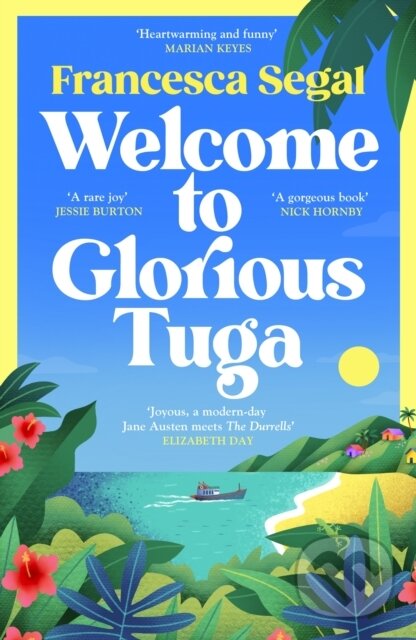 Kniha: Welcome to Glorious Tuga (Francesca Segal). Vintage, 2025 Kniha: Welcome to Glorious Tuga (Francesca Segal). Vintage, 2025