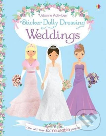 Kniha: Sticker Dolly Dressing Wedding (Fiona Wattová). Usborne, 2015 Kniha: Sticker Dolly Dressing Wedding (Fiona Wattová). Usborne, 2015
