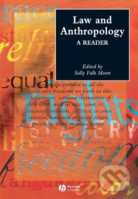 Kniha: Law and Anthropology (Patrick Moore). John Wiley & Sons, 2004 Kniha: Law and Anthropology (Patrick Moore). John Wiley & Sons, 2004