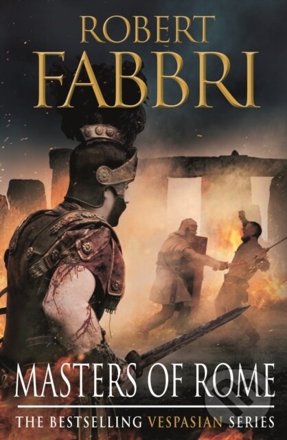 Kniha: Masters of Rome (Robert Fabbri). Corvus, 2015 Kniha: Masters of Rome (Robert Fabbri). Corvus, 2015
