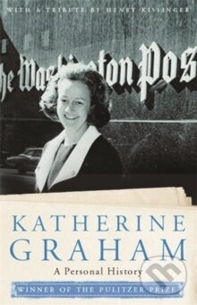 Kniha: Katharine Graham: Personal History (Katharine Graham). Weidenfeld & Nicolson, 2002 Kniha: Katharine Graham: Personal History (Katharine Graham). Weidenfeld & Nicolson, 2002