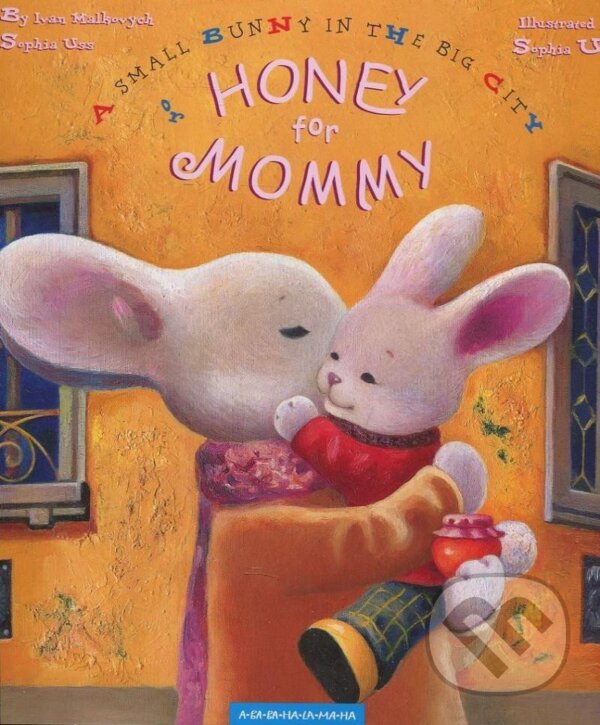 Kniha: Honey for Mommy (Ivan Malkovič). , 2014 Kniha: Honey for Mommy (Ivan Malkovič). , 2014