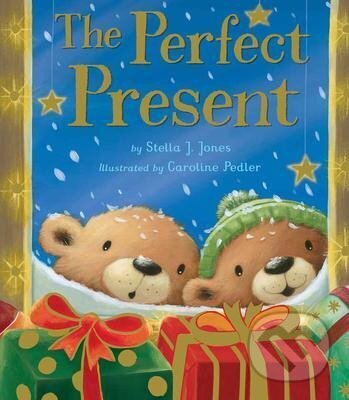 Kniha: The Perfect Present (J. Stella Jones). Tiger Tribe, 2016 Kniha: The Perfect Present (J. Stella Jones). Tiger Tribe, 2016