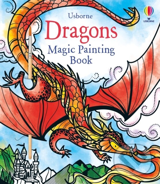 Kniha: Dragons Magic Painting Book (Fiona Watt). Usborne, 2020 Kniha: Dragons Magic Painting Book (Fiona Watt). Usborne, 2020