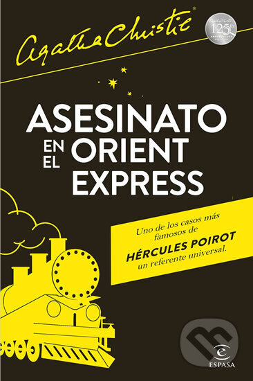Kniha: Asesinato en el Orient Express (Agatha Christie). Espasa, 2015 Kniha: Asesinato en el Orient Express (Agatha Christie). Espasa, 2015