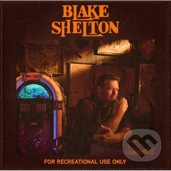 Hudební CD: Shelton Blake: For Recreational Use Only (Universal Music). Universal Music, 2025 Hudební CD: Shelton Blake: For Recreational Use Only (Universal Music). Universal Music, 2025