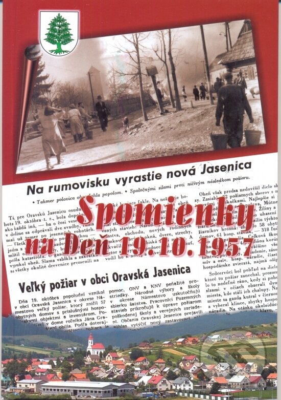 Kniha: Spomienky na Deň 19.10.1957 (Autorský kolektiv). MS Holding, 2007 Kniha: Spomienky na Deň 19.10.1957 (Autorský kolektiv). MS Holding, 2007