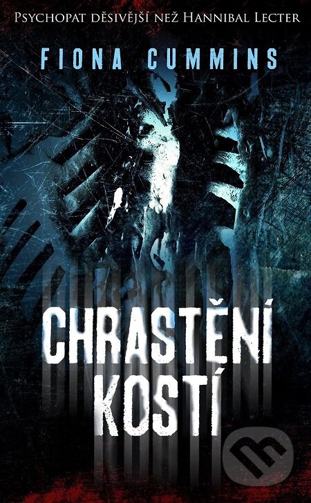 E-kniha: Chrastění kostí (Fiona Cummins). Baronet, 2018 E-kniha: Chrastění kostí (Fiona Cummins). Baronet, 2018