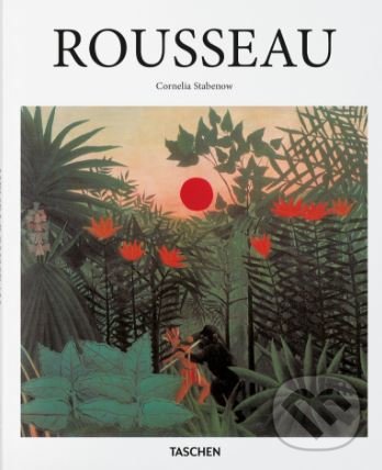 Kniha: Rousseau (Cornelia Stabenow). Taschen, 2018 Kniha: Rousseau (Cornelia Stabenow). Taschen, 2018