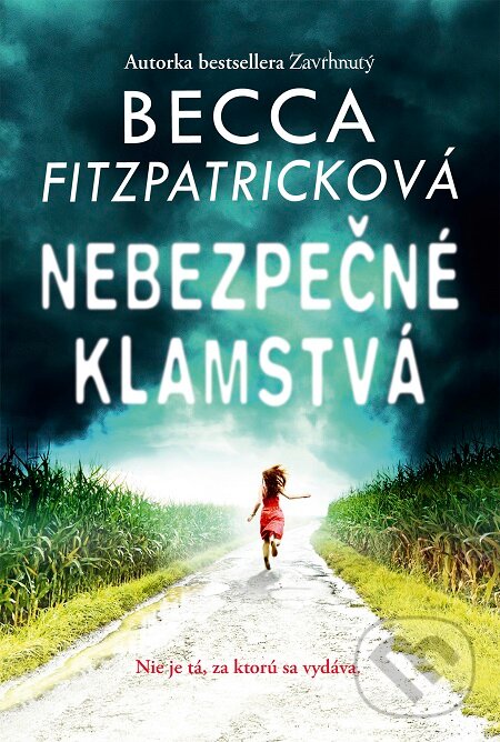 E-kniha: Nebezpečné klamstvá (Becca Fitzpatrick). Egmont SK, 2017 E-kniha: Nebezpečné klamstvá (Becca Fitzpatrick). Egmont SK, 2017