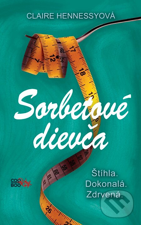 E-kniha: Sorbetové dievča (Claire Hennessy). CooBoo SK, 2017 E-kniha: Sorbetové dievča (Claire Hennessy). CooBoo SK, 2017