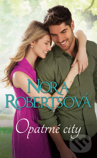 Kniha: Opatrné city (Nora Roberts). HarperCollins, 2018 Kniha: Opatrné city (Nora Roberts). HarperCollins, 2018