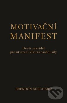Motivační manifest - Brendon Burchard, Edice knihy Omega, 2018